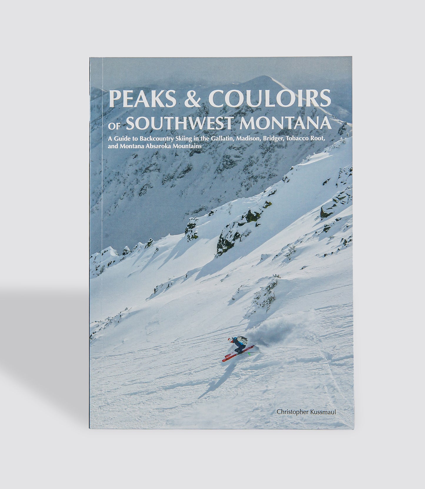 Peaks and Couloirs of Southwest Montana